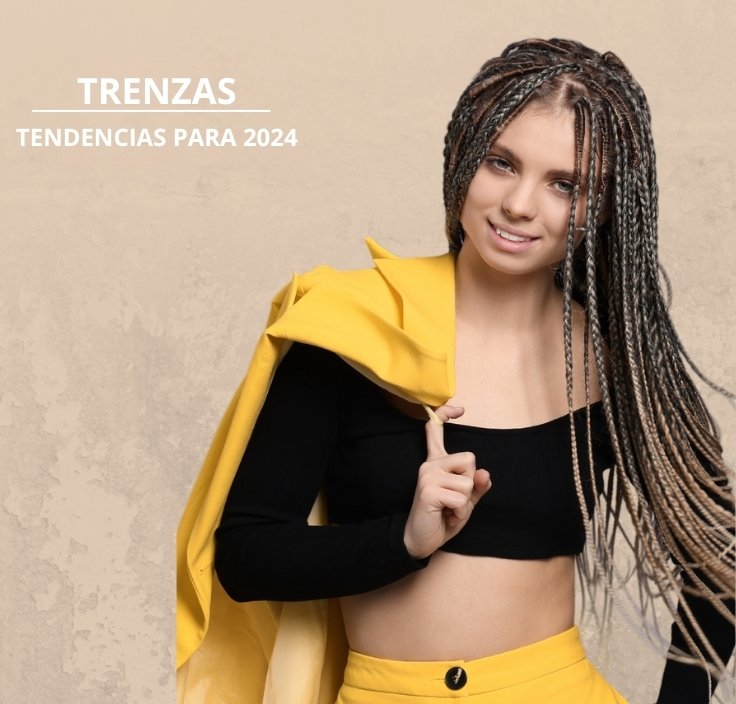 TRENZAS TENDENCIAS PARA 2024